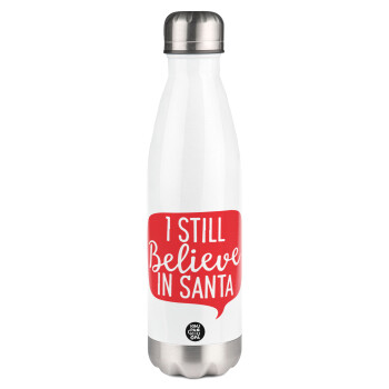 Ι still believe in santa, Metal mug thermos White (Stainless steel), double wall, 500ml