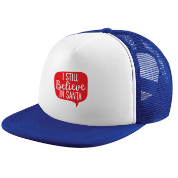 Ι still believe in santa, Adult Soft Trucker Hat with Blue/White Mesh (POLYESTER, ADULT, UNISEX, ONE SIZE)