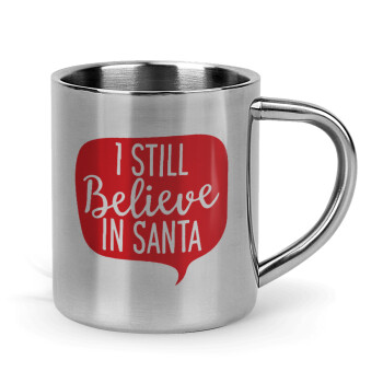 Ι still believe in santa, Mug Stainless steel double wall 300ml