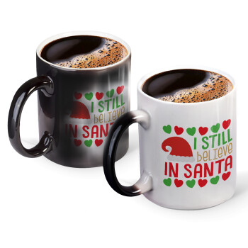 Ι still believe in Santa hearts, Color changing magic Mug, ceramic, 330ml when adding hot liquid inside, the black colour desappears (1 pcs)