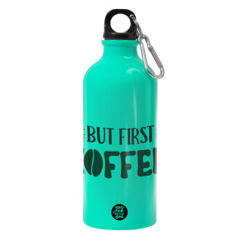 But first Coffee, Water bottle 600ml