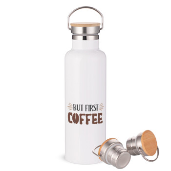 But first Coffee, Stainless steel White with wooden lid (bamboo), double wall, 750ml