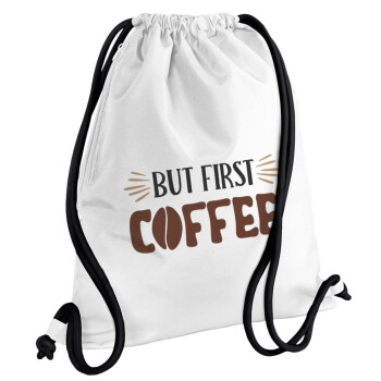 But first Coffee, Τσάντα πλάτης πουγκί GYMBAG λευκή, με τσέπη (40x48cm) & χονδρά κορδόνια