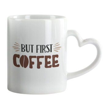 But first Coffee, Mug heart handle, ceramic, 330ml