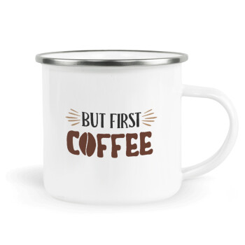 But first Coffee, Metallic enamel cup white 360ml