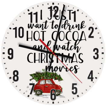 I just want to drink hot cocoa and watch christmas movies mini cooper, Ρολόι τοίχου ξύλινο (30cm)