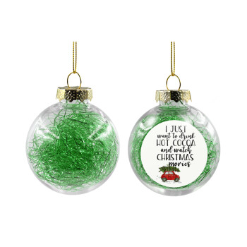 I just want to drink hot cocoa and watch christmas movies mini cooper, Transparent Christmas tree ball ornament with green filling 8cm