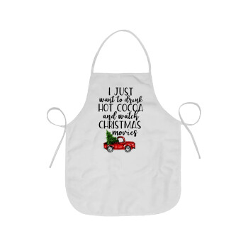 I just want to drink hot cocoa and watch christmas movies pickup car, Chef Apron Short Full Length Adult (63x75cm)