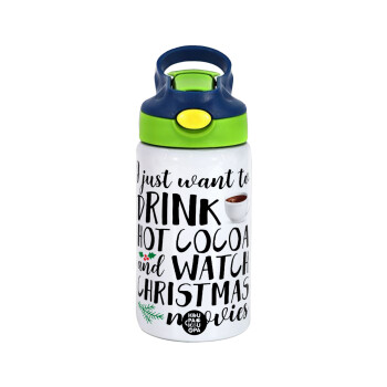 I just want to drink hot cocoa and watch christmas movies, Children's hot water bottle, stainless steel, with safety straw, green, blue (350ml)