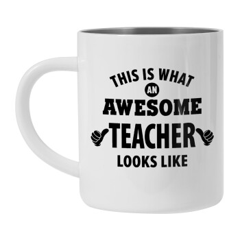 This is what an awesome teacher looks like hands!!! , Mug Stainless steel double wall 450ml