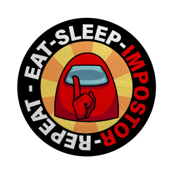 Among US Eat Sleep Repeat Impostor, Επιφάνεια κοπής γυάλινη στρογγυλή (30cm)