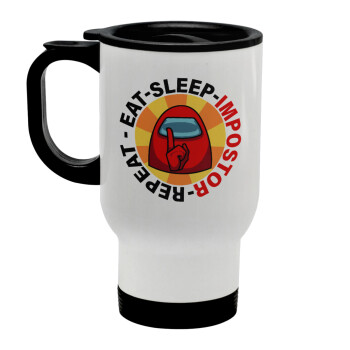 Among US Eat Sleep Repeat Impostor, Stainless steel travel mug with lid, double wall white 450ml