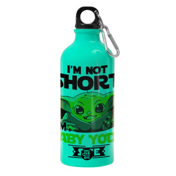 I'm not short, i'm Baby Yoda size, Παγούρι νερού 600ml