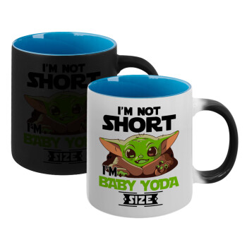 I'm not short, i'm Baby Yoda size, Κούπα Μαγική εσωτερικό μπλε, κεραμική 330ml που αλλάζει χρώμα με το ζεστό ρόφημα