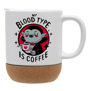 My blood type is coffee, Κούπα, κεραμική με βάση φελού και καπάκι (ΜΑΤ), 330ml (1 τεμάχιο)