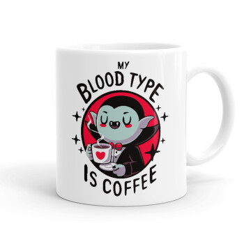 My blood type is coffee, Ceramic coffee mug, 330ml (1pcs)
