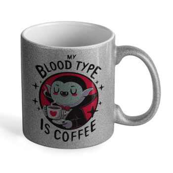 My blood type is coffee, 