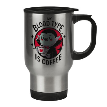 My blood type is coffee, Stainless steel travel mug with lid, double wall 450ml