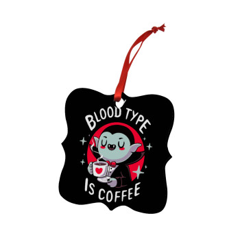 My blood type is coffee, Χριστουγεννιάτικο στολίδι polygon ξύλινο 7.5cm