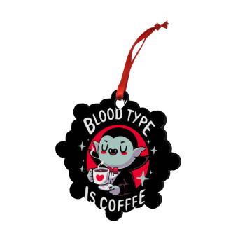 My blood type is coffee, Χριστουγεννιάτικο στολίδι snowflake ξύλινο 7.5cm