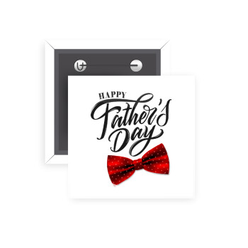 Happy father's Days, Κονκάρδα παραμάνα τετράγωνη 5x5cm