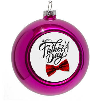 Happy father's Days, Purple Christmas tree ornament bauble 8cm