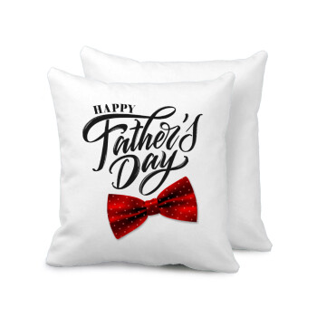 Happy father's Days, Μαξιλάρι καναπέ 40x40cm περιέχεται το  γέμισμα