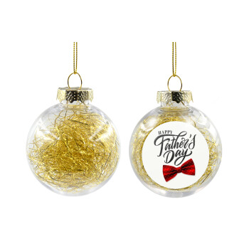 Happy father's Days, Transparent Christmas tree ball ornament with gold filling 8cm