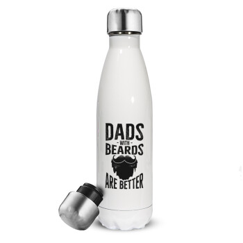 Dad's with beards are better, Metal mug thermos White (Stainless steel), double wall, 500ml