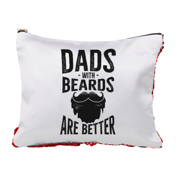 Dad's with beards are better, Red sequin cosmetic bag