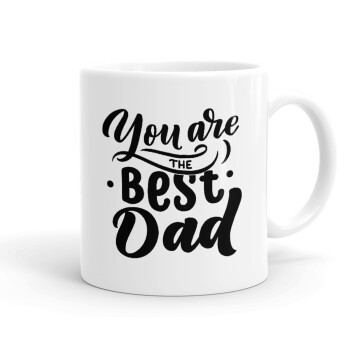 You are the best Dad, Κούπα, κεραμική, 330ml (1 τεμάχιο)