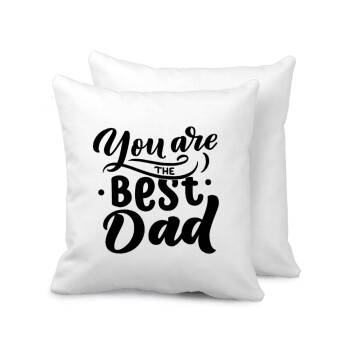 You are the best Dad, Sofa cushion 40x40cm includes filling