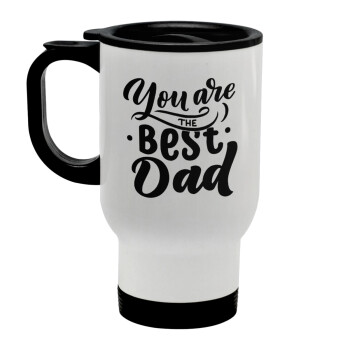 You are the best Dad, Stainless steel travel mug with lid, double wall white 450ml