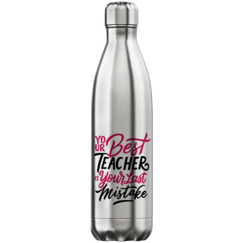 Typography quotes your best teacher is your last mistake, Inox (Stainless steel) hot metal mug, double wall, 750ml