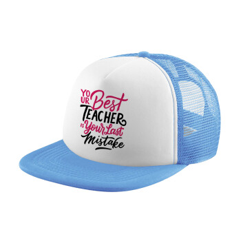 Typography quotes your best teacher is your last mistake, Καπέλο παιδικό Soft Trucker με Δίχτυ ΓΑΛΑΖΙΟ/ΛΕΥΚΟ (POLYESTER, ΠΑΙΔΙΚΟ, ONE SIZE)