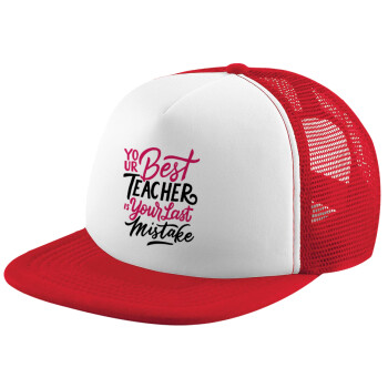 Typography quotes your best teacher is your last mistake, Καπέλο Ενηλίκων Soft Trucker με Δίχτυ Red/White (POLYESTER, ΕΝΗΛΙΚΩΝ, UNISEX, ONE SIZE)