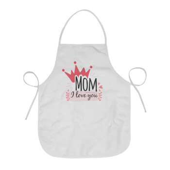 Mother's day I Love you Mom, Chef Apron Short Full Length Adult (63x75cm)