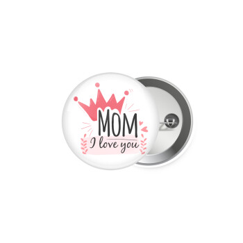 Mother's day I Love you Mom, Κονκάρδα παραμάνα 5cm