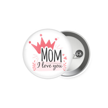 Mother's day I Love you Mom, Κονκάρδα παραμάνα 5.9cm