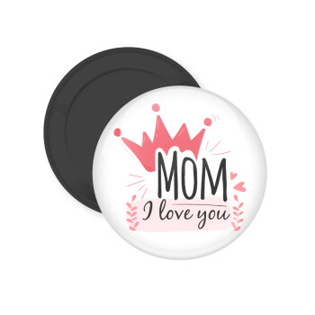 Mother's day I Love you Mom, Μαγνητάκι ψυγείου στρογγυλό διάστασης 5cm