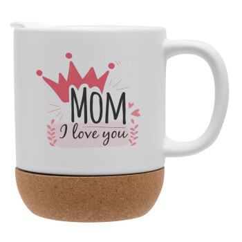 Mother's day I Love you Mom, Ceramic coffee mug Cork (MAT), 330ml (1pcs)