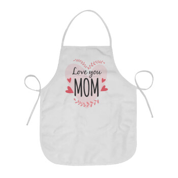 Mother's day I Love you Mom heart, Chef Apron Short Full Length Adult (63x75cm)