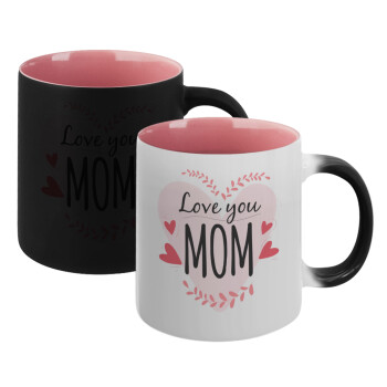 Mother's day I Love you Mom heart, Κούπα Μαγική εσωτερικό ΡΟΖ, κεραμική 330ml που αλλάζει χρώμα με το ζεστό ρόφημα