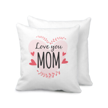 Mother's day I Love you Mom heart, Sofa cushion 40x40cm includes filling