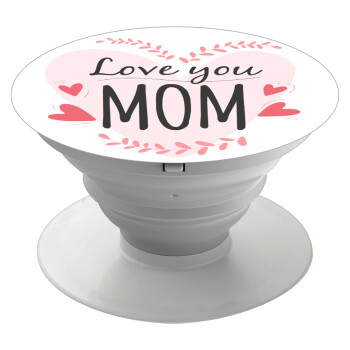 Mother's day I Love you Mom heart, Phone Holders Stand  White Hand-held Mobile Phone Holder