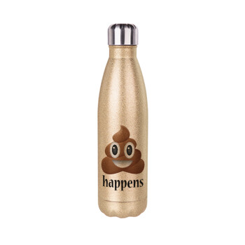 Shit Happens, Glitter gold stainless steel thermos bottle, double-walled, 500ml