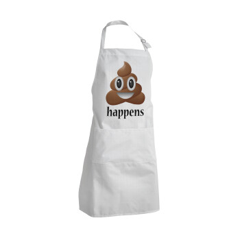 Shit Happens, Adult Chef Apron (with sliders and 2 pockets)