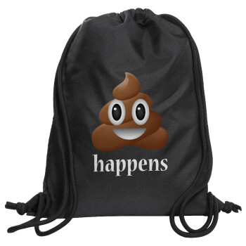 Shit Happens, Τσάντα πλάτης πουγκί GYMBAG Μαύρη, με τσέπη (40x48cm) & χονδρά κορδόνια