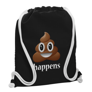 Shit Happens, Τσάντα πλάτης πουγκί GYMBAG Μαύρη, με τσέπη (40x48cm) & χονδρά λευκά κορδόνια
