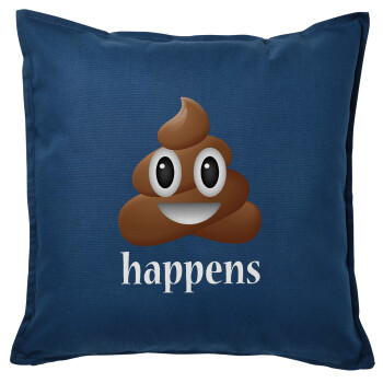 Shit Happens, Sofa cushion Blue 50x50cm includes filling